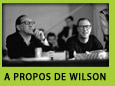 à propos de Robert Wilson