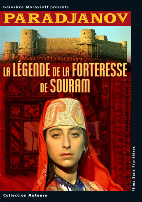 LEGENDE DE LA FORTERESSE DE SOURAM (LA) - film de Paradjanov