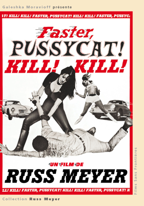 FASTER PUSSYCAT KILL! KILL! - film de Meyer