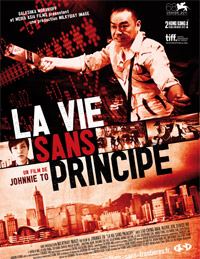 VIE SANS PRINCIPE (LA) - film de To