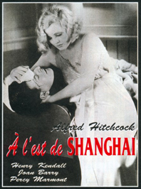 A L'EST DE SHANGHAÏ - film de Hitchcock