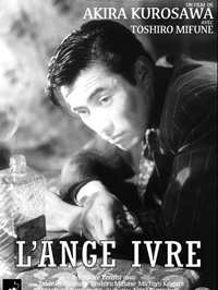 ANGE IVRE (L') - film de Kurosawa