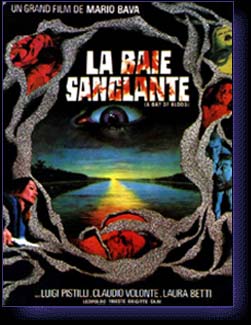 BAIE SANGLANTE (LA) - film de Bava