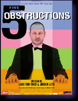 5 OBSTRUCTIONS - film de Von Trier