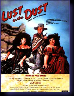 LUST IN THE DUST - film de Bartel