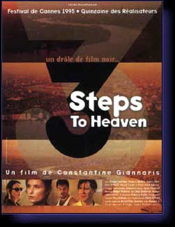 THREE STEPS TO HEAVEN - film de Giannaris